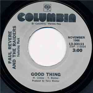 Paul Revere And The Raiders - Good Thing / Ups And Downs