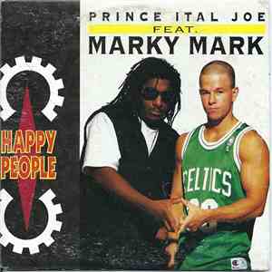 Prince Ital Joe Feat. Marky Mark - Happy People