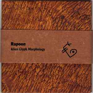 Rapoon - Alien Glyph Morphology