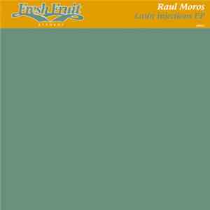 Raul Moros - Latin Injections EP