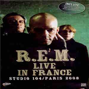 R.E.M. - Live In France