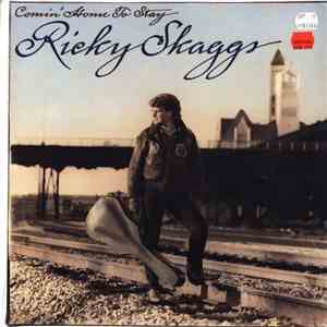 Ricky Skaggs - Comin' Home To Stay