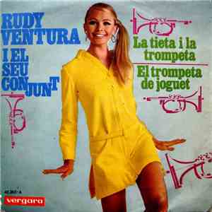 Rudy Ventura I El Seu Conjunt - La Tieta I La Trompeta