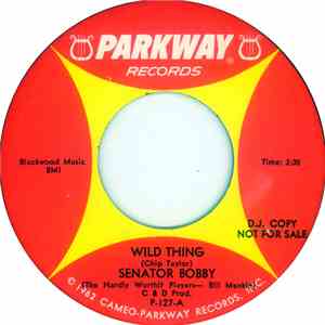 Senator Bobby / Senator Everett McKinley - Wild Thing
