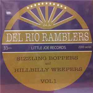 Shaun Horton's Del Rio Ramblers - Sizzling Boppers and Hillbilly Weepers Vo ...
