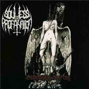 Soulless Profanation - Summoning Heresy