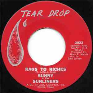 Sunny & The Sunliners - Rags To Riches / Not Even On Judgement Day