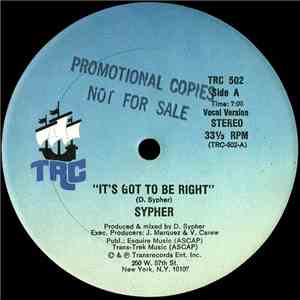 Sypher - It's Got To Be Right