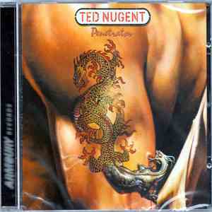 Ted Nugent - Penetrator
