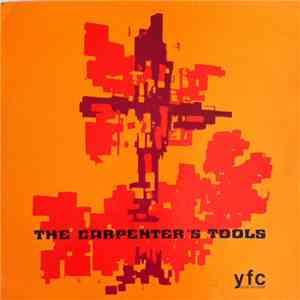The Carpenter's Tools - The Carpenter's Tools
