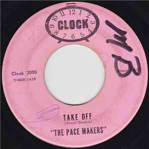 The Pace Makers - Take Off / Travelin' Time