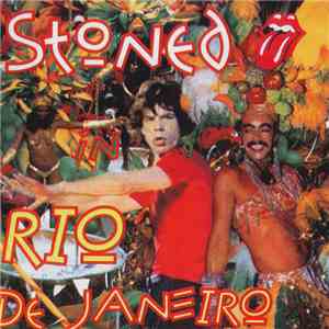 The Rolling Stones - Stoned In Rio De Janeiro