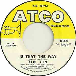 Tin Tin  - Is That The Way