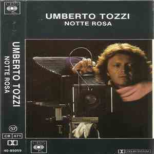 Umberto Tozzi - Notte Rosa