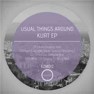 Usual Things Around - Kurt EP