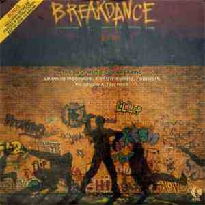 Various - Break Dance - The Best Music For Breaking