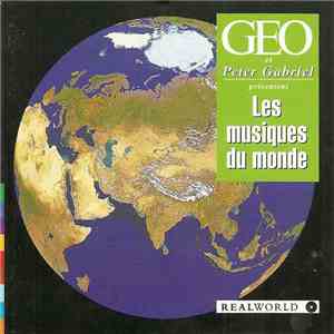 Various - GEO et Peter Gabriel Presentent Les Musiques Du Monde