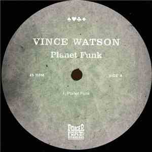 Vince Watson - Planet Funk