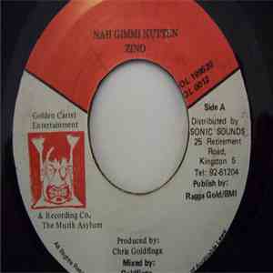 Zino, Dutty Cup Crew - Nah Gimme Nutten / Dutty Cup Passing