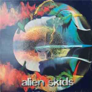 Alien Skidz - We Own Ya