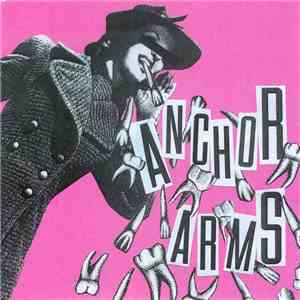 Anchor Arms / Madison Bloodbath - Anchor Arms / Madison Bloodbath