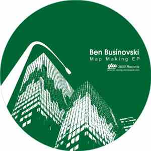 Ben Businovski - Map Making EP