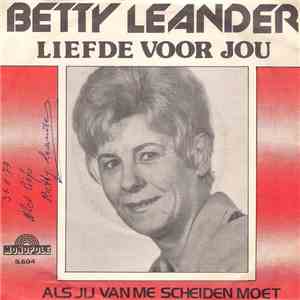 Betty Leander - Liefde Voor Jou