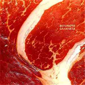 Betunizer - Gran Veta