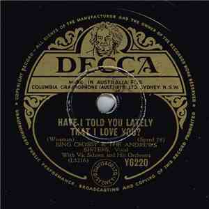 Bing Crosby And Andrews Sisters - Have I Told You Lately That I Love You? / Quicksilver