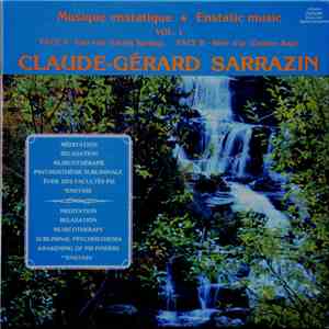 Claude-Gérard Sarrazin - Musique Enstatique, Vol.1