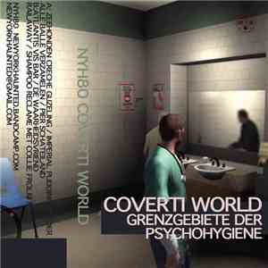 Coverti World - Grenzgebiete Der PsychoHygiene