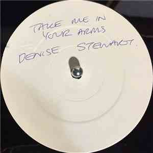 Denise Stewart featuring Honey D. - Take Me In Your Arms