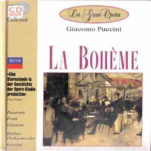 Giacomo Puccini : Pavarotti, Freni, Ghiaurov, Berliner Philharmoniker, Kara ...