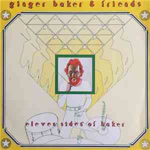 Ginger Baker & Friends - Eleven Sides Of Baker