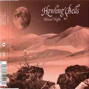 Howling Bells - Blessed Night