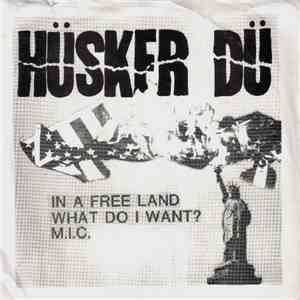 Hüsker Dü - In A Free Land
