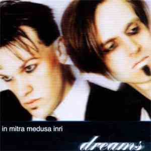 In Mitra Medusa Inri - Dreams