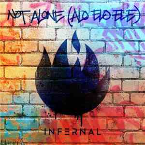 Infernal - Not Alone (Alo Elo Ele)