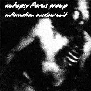 Information Overload Unit, Autopsy Focus Group - Autopsy Focus Group / Info ...