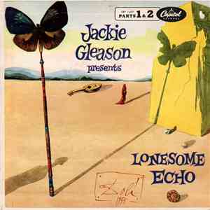 Jackie Gleason - Presents Lonesome Echo (Parts 1 & 2)