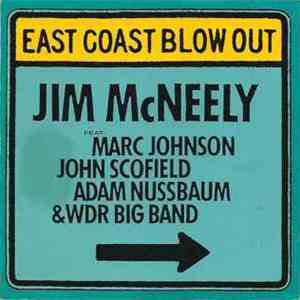 Jim McNeely Feat.: Marc Johnson , John Scofield, Adam Nussbaum & WDR Big Ba ...
