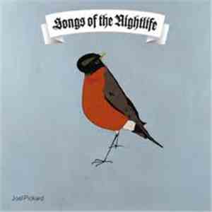 Joel Pickard - Songs Of The Nightlife