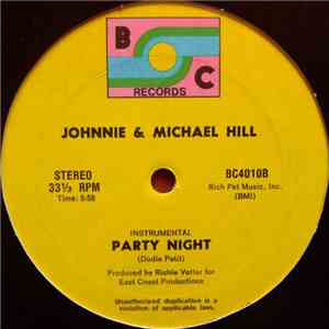Johnnie & Michael Hill - Party Night