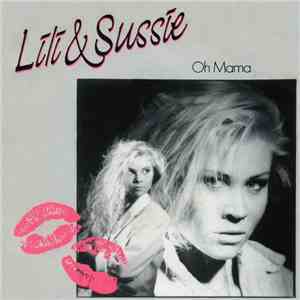 Lili & Sussie - Oh Mama