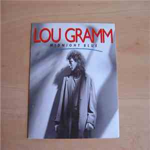 Lou Gramm - Midnight Blue / Chain Of Love