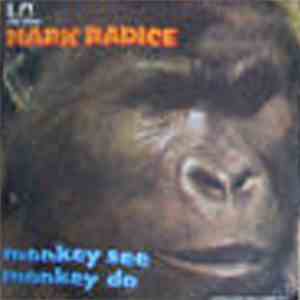 Mark Radice - Monkey See Monkey Do / The Answer Is You