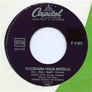 Mickey Katz Und Sein Orchester - Telegramm Nach Moskau / Tiger Rag