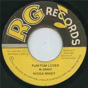 Nigger Mikey - Pum Pum Lover