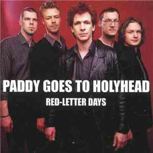 Paddy Goes To Holyhead - Red-Letter Days