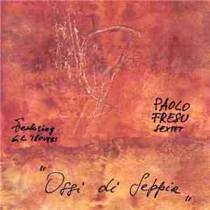 Paolo Fresu Sextet , featuring Gianluigi Trovesi -